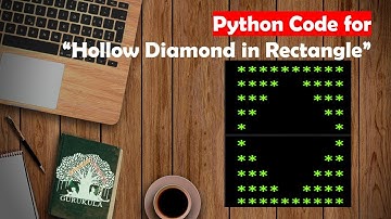 Learn Python in Tamil | How to print Hollow Diamond in Rectangle | GURUKULA | [TAMIL]