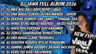 DJ JAWA FULL ALBUM 2026💃DJ MAS AKU BALI AREP NEPATI JANJI 💃DJ JAWA VIRAL TIKTOK💃DJ MASHUP JAWA!! 