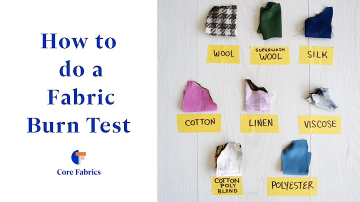 How to do a Fabric Burn Test | Free Downloadable Chart | Core Fabrics - DayDayNews