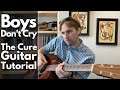 Boys Don&#39;t Cry - The Cure Guitar Tutorial - Guitar Lessons with Stuart!