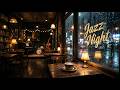 Late Night Jazz Café 🌙 Relaxing Smooth Jazz for Studying, Working & Reading