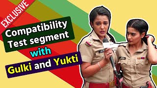 Gulki Joshi (Haseena) and Yukti Kapoor (Karishma) Plays Compatibility Test Segment | FilmiBeat