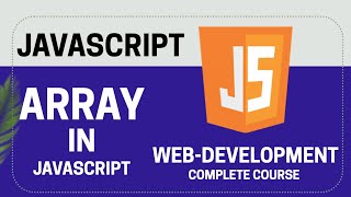 Array in JavaScript | Episode 02 | Complete Course