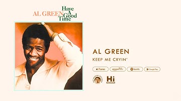 Al Green - Keep Me Cryin' (Official Audio)