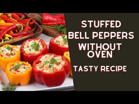 Easy Stuffed Bell Peppers Recipe without Oven