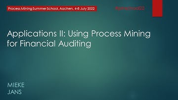 Process Mining Summer School 2022 - Auditing