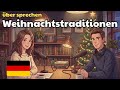 How to Talk About Christmas Traditions in German | German Conversation Practice (A2–B1)