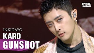 KARD(카드) - GUNSHOT @인기가요 inkigayo 20200906