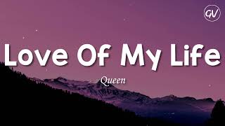 Queen - Love Of My Life [Lyrics]