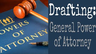 How to Draft a General Power of Attorney: Complete Legal Guide