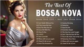 Best 20 Bossa Nova Music Ever 🍧 Most Beautiful Bossa Nova Covers 2024 ~ Playlist Bossa Nova