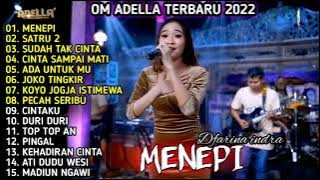 OM ADELLA TERBARU 2022 | OM ADELLA JOKO TINGKIR | DIFARINA INDRA | MENEPI | SATRU 2