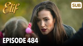 Elif Episode 484 | English Subtitle