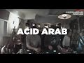 Acid arab  dj set 2  le mellotron