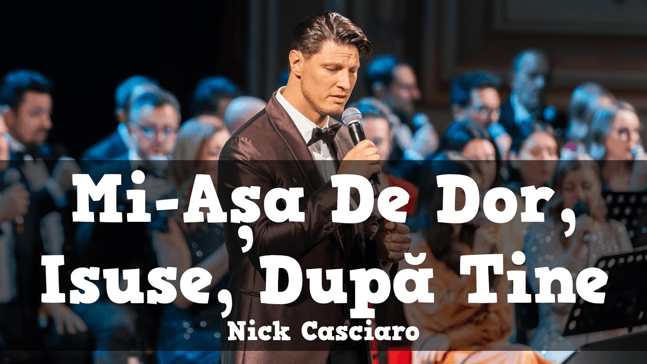 Mi-Asa De Dor, Isuse, Dupa Tine - NICK CASCIARO