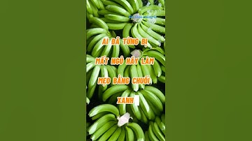 Mẹo mất ngủ bằng chuối xanh #baithuocdangian #dexuatyoutube #dinhduong #meovathuuich #health #chuối