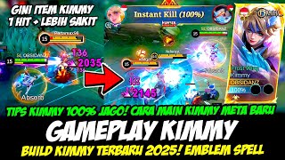 Tips Kimmy Sakit 1 Hitcara Main Kimmy Terbarubuild Kimmy Terbaru 2025Gameplay Kimmy Top Global