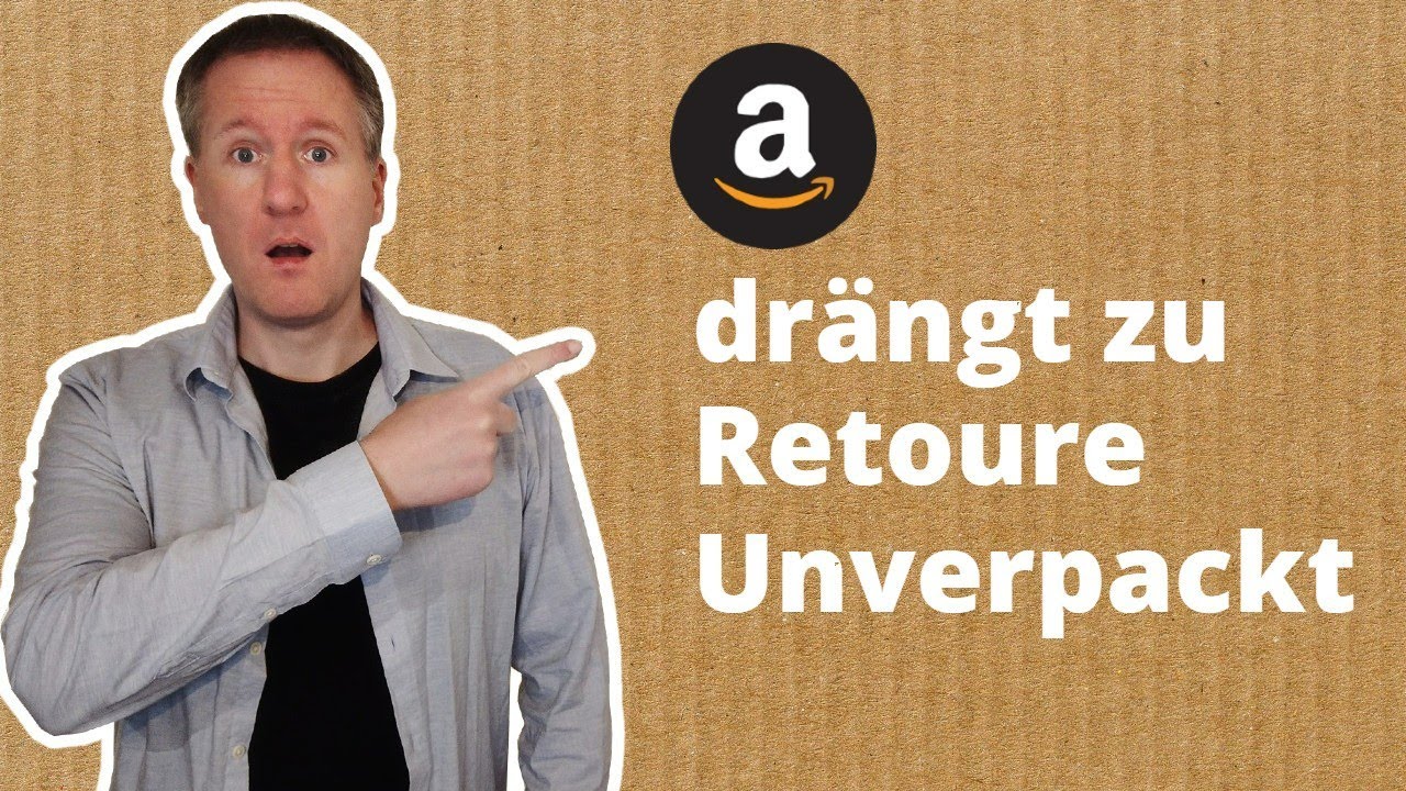 Amazon: Verpackte Retouren kosten extra - YouTube