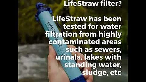 How does the LifeStraw filter