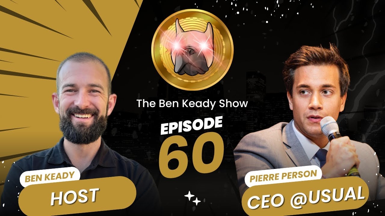 The Usual Stablecoin Protocol | Episode 60 with Pierre Person