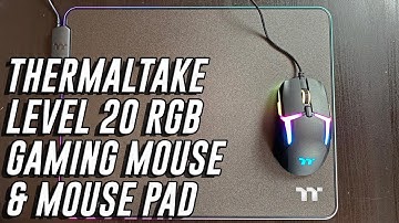 THERMALTAKE LEVEL 20 RGB gaming mouse  - review and impression