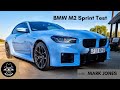 Bmw m2 performance testing with mark jones