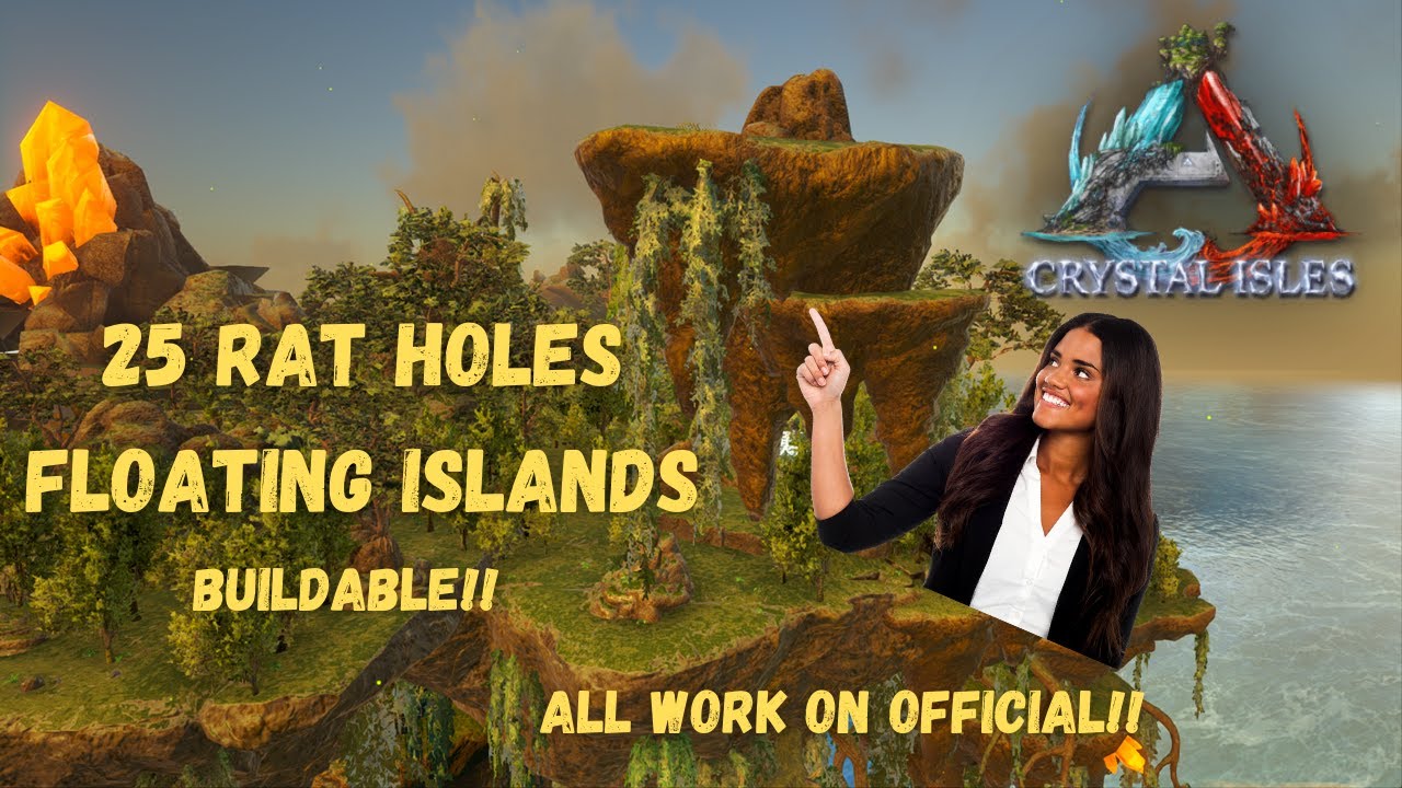 [ARK] 25 BUILDABLE Rat Holes in the FLOATING ISLANDS [Crystal Isles] (All work on Official)