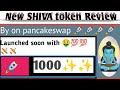 New Shiva token Review launched soon 1000x