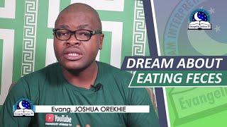 DREAM ABOUT EATING FECES - Eating Poop Dream Dictionary