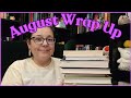 August Wrap Up