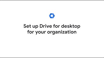 Set up Drive for desktop for your organization