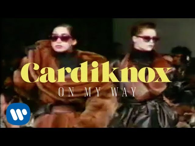 cardiknox on my way cardiknox on my way