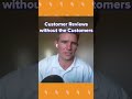 How to get Customer Reviews without Any Customers #shorts