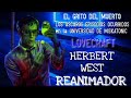 Herbert West: Reanimador - "El grito del muerto" de H.P. Lovecraft