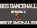 90s Dancehall Throwback Best Of Dancehall 1993 Mix by Djeasy