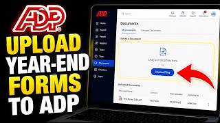 How to transfer payroll year-end forms into ADP portal - Detailed Guide