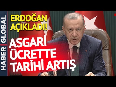 2022 Asgari Ücret Ne Kadar Oldu? SON DAKİKA! Cumhurbaşkanı Erdoğan Açıkladı