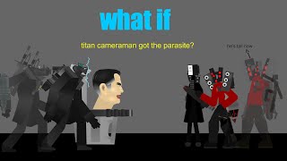 What if titan cameraman got the skibidi parasite [sticknodes animation]