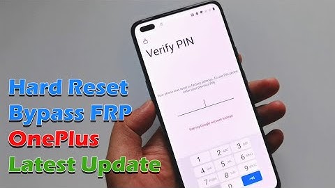 OnePlus 5/5T/6/6T/7/7Pro/8/9r/Nord Android 11 FRP Reset/Google Lock Bypass WITHOUT PC