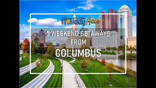 5 Weekend Getaways from Columbus #weekenddestinationsfromColumbus #weekendtripsfromColumbus