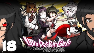 『Michaela & Bryan Plays』DanganRonpa: Ultra Despair Girls - Part 18