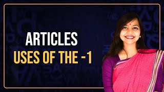 Articles: Uses of The - 1 | Article in English Grammar