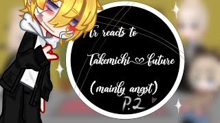 || Tokyo revengers react to takemichi / future || cringe? || 2/? || very Short!!|| by koi-Cha!