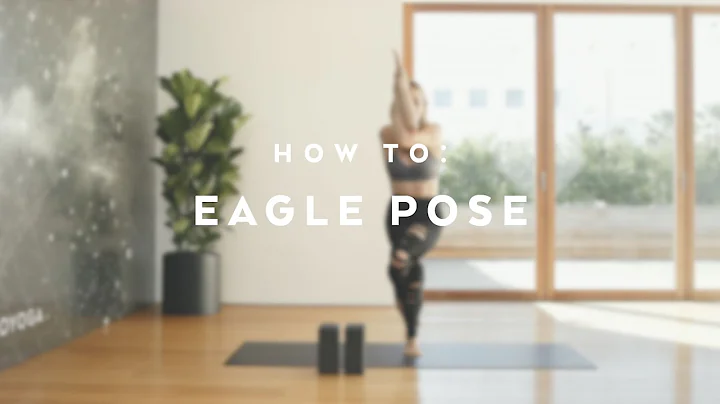 How To: Eagle Pose with Caley Alyssa