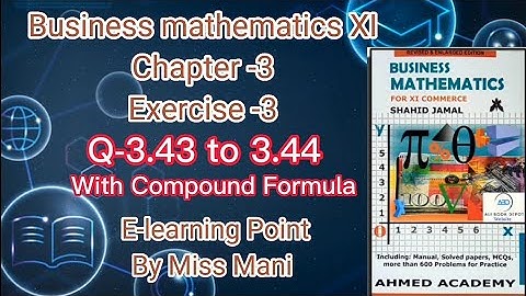 Business mathematics XI Chapter-3 Q-3.43 to 3.44 Solved Questions Sindh board E-learning Point Mani