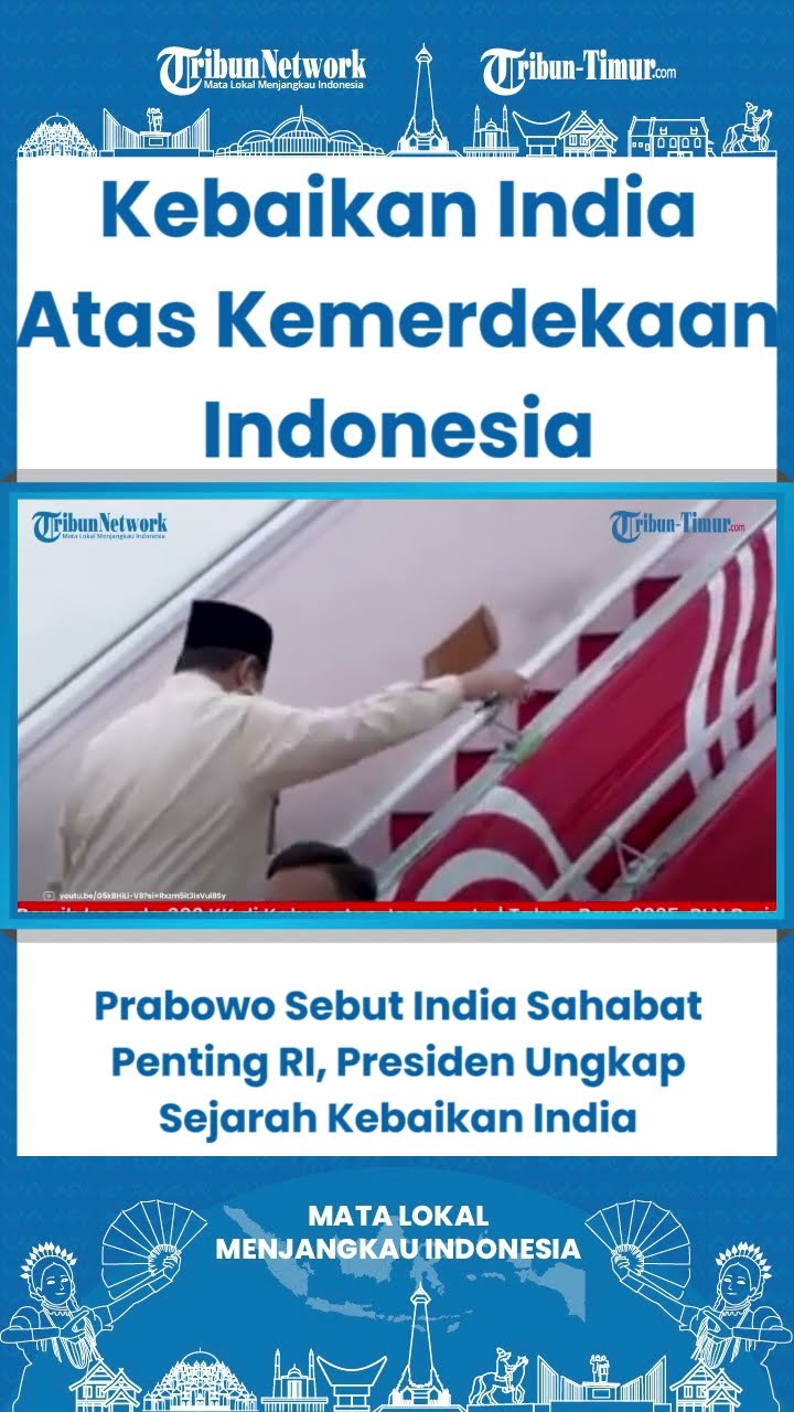 SHORT Prabowo Sebut India Sahabat Penting RI, Presiden Ungkap Sejarah Kebaikan India