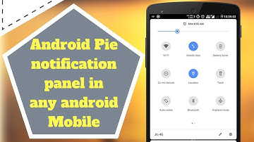 [No root]How to get android pie notification panel in any phone