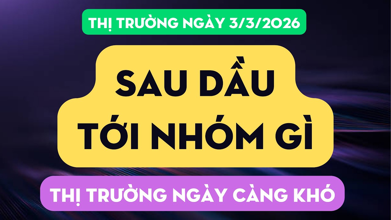 SAU DẦU THÌ TỚI NHÓM NÀO | TRẦN VĨ