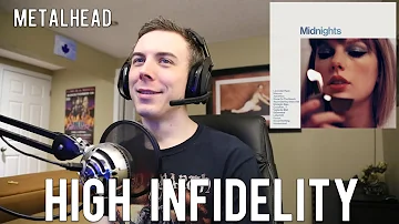 Metalhead listens to "High Infidelity" by Taylor Swift