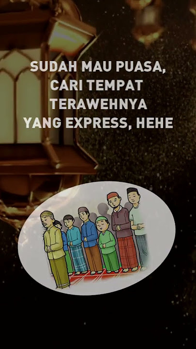 RINDU RAMADHAN 2021 | STORY WA